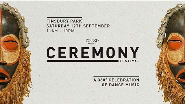 CEREMONY FESTIVAL 2015 – brought to you by Found